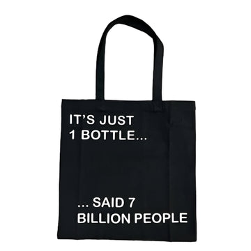 Its Just One Bottle Tote